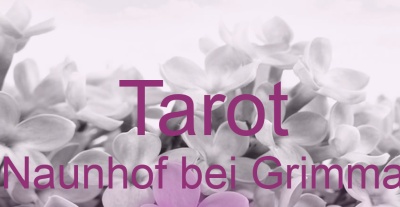 Tarot Naunhof bei Grimma | Top-Experten für Kartenlegen, Wahrsagen, Hellsehen, Zukunftsdeutung. Tarot Naunhof bei Grimma | Top-Experten für Kartenlegen, Wahrsagen, Hellsehen, Zukunftsdeutung.